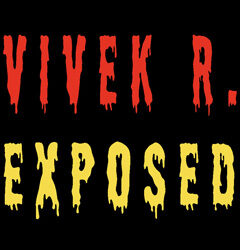Vivek R. Exposed